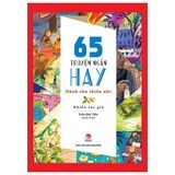  Combo 2 Quyển 65 Truyện Ngắn Hay Dành Cho Thiếu Nhi + 65 Bài Thơ Hay Dành Cho Thiếu Nhi 