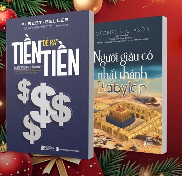Bộ Đôi Tài Chính Đỉnh Cao - Bí Quyết Kiến Tạo Sự Thịnh Vượng (Tiền Đẻ Ra Tiền + Người Giàu Có Nhất Thành Babylon)