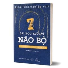 Combo 2 Quyển Khoa Học Não Bộ Của Lisa Feldman Barrett ( 7 Bài Học Rưỡi Về Não Bộ + Nguồn Gốc Cảm Xúc ) - Lisa Feldman Barrett