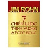  7 chiến lược thịnh vượng và Hạnh Phúc 