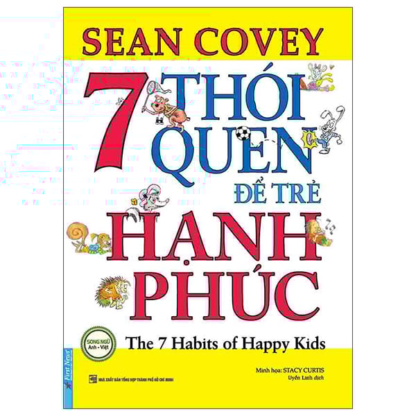 7 Thói Quen Để Trẻ Hạnh Phúc - Sean Covey