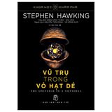  Khoa Học Khám Phá - Vũ Trụ Trong Vỏ Hạt Dẻ - Stephen Hawking 