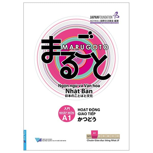 Marugoto A1 - Ngôn Ngữ Và Văn Hóa Nhật Bản - Hoạt Động Giao Tiếp A1 - Japan Foundation