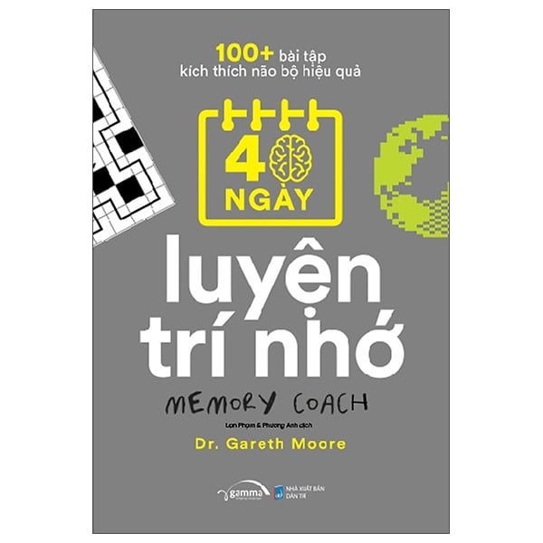 100+ Bài Tập Kích Thích Não Bộ Hiệu Quả: 40 Ngày Luyện Trí Nhớ - DR Cherry Vũ, David Nguyễn, Rob England