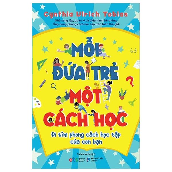  Mỗi Đứa Trẻ Một Cách Học - Cynthia Ulrich Tobias 