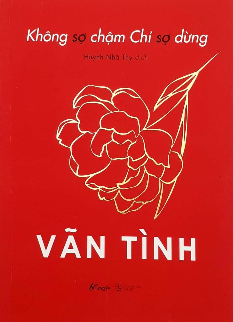  Không Sợ Chậm Chỉ Sợ Dừng - Vãn Tình 