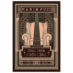 Ông Trùm Cuối Cùng - Mario Puzo (Bìa Nâu)