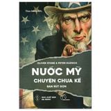  Combo 2 Quyển Nước Mỹ Chuyện Chưa Kể Bản Đầy Đủ + Rút Gọn 