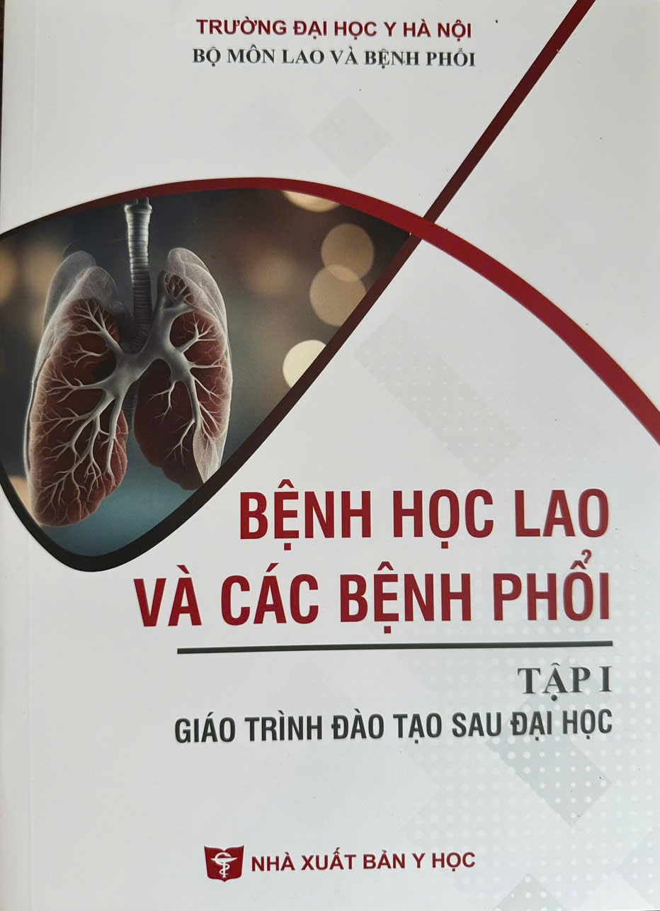 Bệnh Học Lao Và Các Bệnh Phổi Tập 1 (Giáo Trình Đào Tạo Sau Đại Học) - ĐH Y Hà Nội
