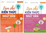  Combo 2 Quyển Làm Chủ Kiến Thức Ngữ Văn Bằng Sơ Đồ Tư Duy Lớp 6 (Tập 1 + 2) 