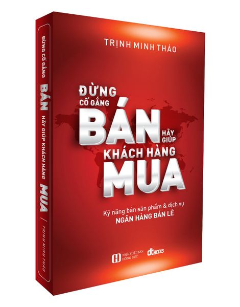  Đừng cố gắng bán, hãy giúp khách hàng mua 