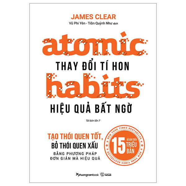 Atomic Habits - Thay Đổi Tí Hon Hiệu Quả Bất Ngờ - James Clear