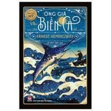  Ông Già Và Biển Cả - Văn Học Mỹ - Tác Phẩm Chọn Lọc - Ernest Hemingway 