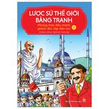  Lược Sử Thế Giới Bằng Tranh - 15 - Phong Trào Đấu Tranh Giành Độc Lập Dân Tộc - Li Zheng 