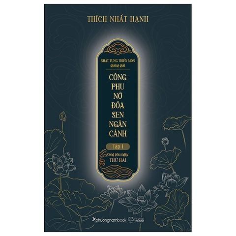  Combo 4 Quyển Nhật Tụng Thiền Môn Giảng Giải Công Phu Nở Đóa Sen Ngàn Cánh (Tập 1 + 2 + 3 + 4) - Thích Nhất Hạnh 