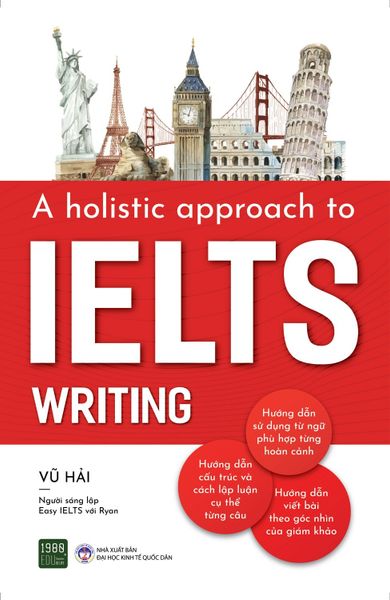  A Holistic Approach To Ielts Writing - Vũ Hải 