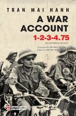 A War Account 1-2-3-4.75 (Second Edition, Revised) - Trần Mai Hạnh