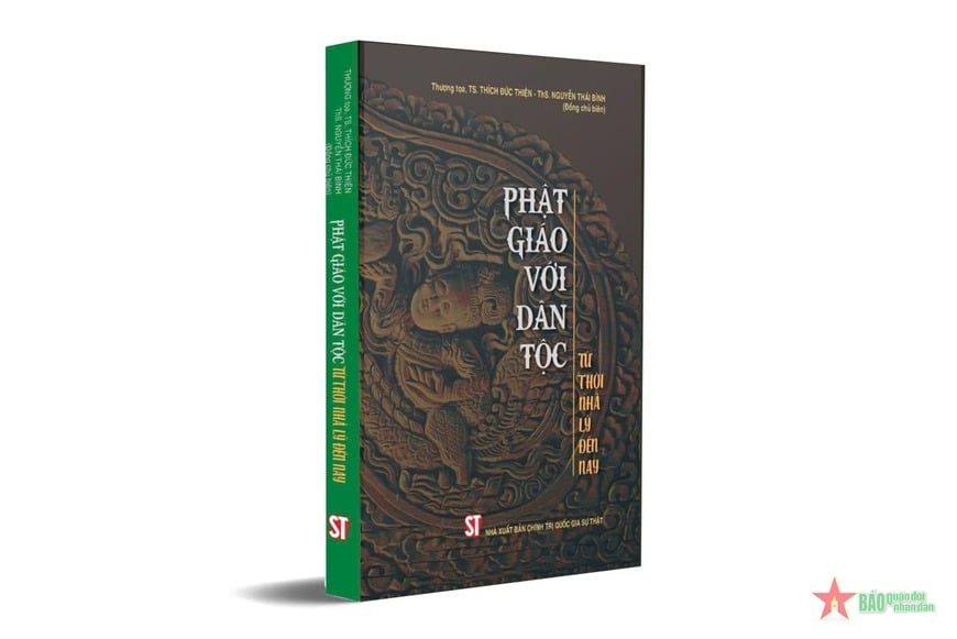 Phật Giáo Với Dân Tộc - Từ Thời Nhà Lý Đến Nay - TS Thích Đức Thiện, Nguyễn Thái Bình (CTQG)
