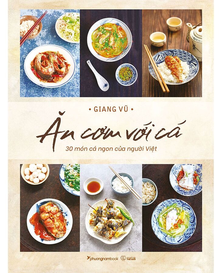 Ăn Cơm Với Cá 30 Món Cá Ngon Của Người Việt