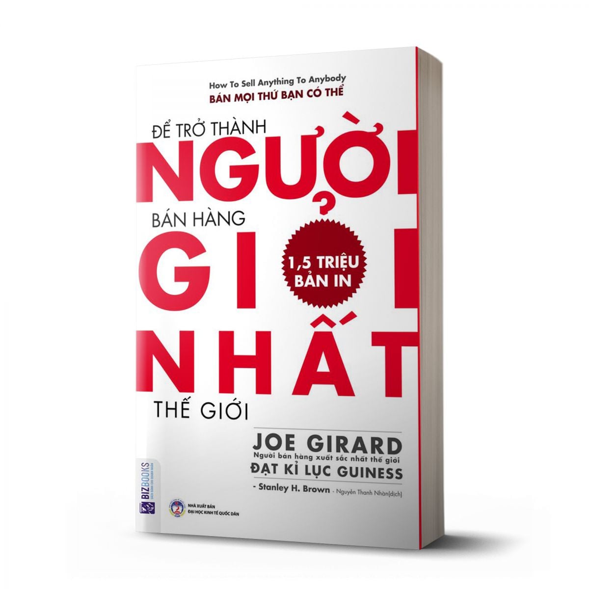 Để Trở Thành Người Bán Hàng Giỏi Nhất Thế Giới - Joe Girard - Stanley H. Brown