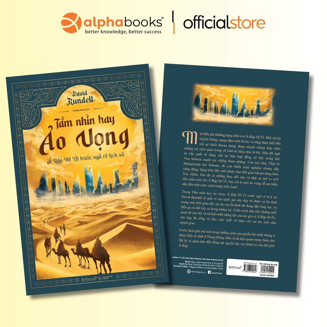 Tầm Nhìn Hay Ảo Vọng - Ả Rập Xê Út Trước Ngã Rẽ Lịch Sử - David Rundell