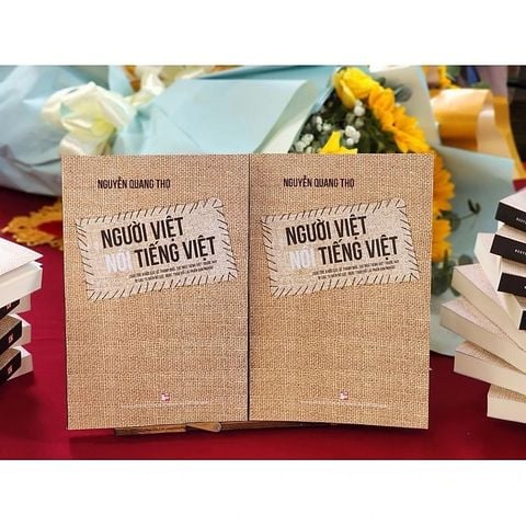  Người Việt Nói Tiếng Việt - Nguyễn Quang Thọ 