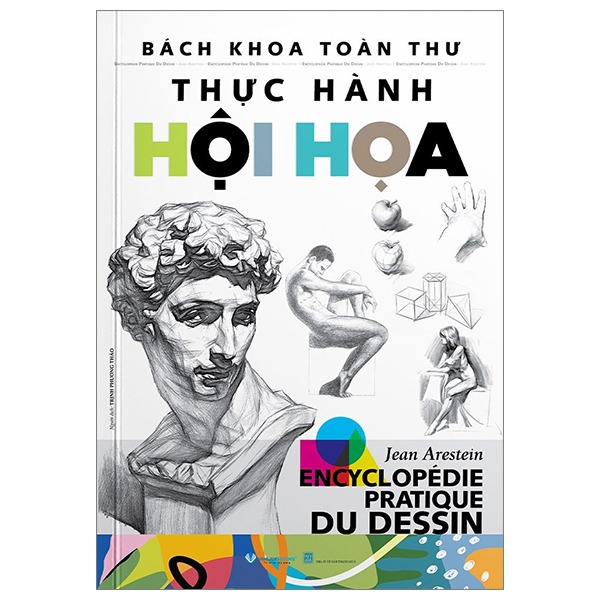 Bách Khoa Toàn Thư Thực Hành Hội Họa - Jean Arestein