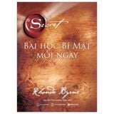  Bài Học Bí Mật Mỗi Ngày - The Secret - Rhonda Byrne 