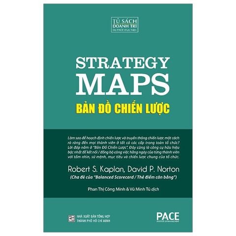  Combo 3 Quyển Tác Giả Robert S.Kaplan ( Thẻ Điểm Cân Bằng + Thực Thi Xuất Sắc + Bản Đồ Chiến Lược ) 