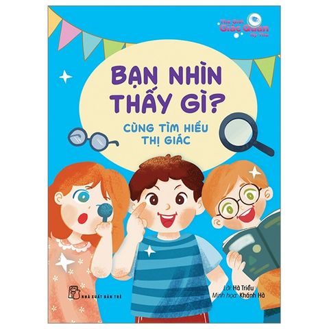  Bộ 5 Quyển Thế Giới Giác Quan Kỳ Thú ( Mùi Gì Thơm Thế + Bạn Nhìn Thấy Gì + Âm Thanh Rộn Ràng + Món Ngon Mẹ Nấu + Bàn Tay Mềm Mại ) - Hà Triều 