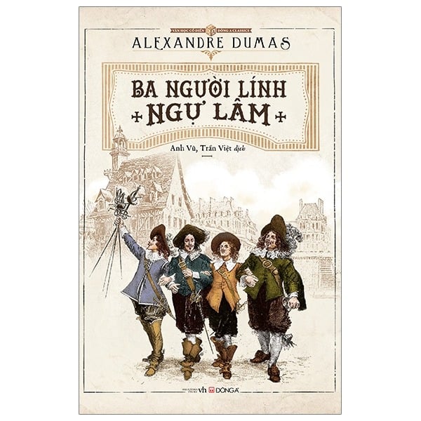 Ba Người Lính Ngự Lâm - Alexandre Dumas cha