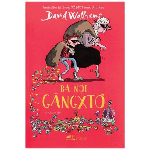  Combo 6 Quyển Tác Giả David Williams (Ông Nội Vượt Ngục + Bố Xấu Bố Tốt + Bà Bác Khủng Khiếp + Cậu Bé Mặc Váy + Nhóc Tì Tỷ Phú + Bà nội Găngxtơ) 