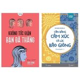  Combo 2 Quyển Kỹ Năng Sống ( Cân Bằng Cảm Xúc Cả Lúc Bão Giông + Không Tức Giận Bạn Đã Thắng ) 