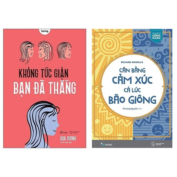 Combo 2 Quyển Kỹ Năng Sống ( Cân Bằng Cảm Xúc Cả Lúc Bão Giông + Không Tức Giận Bạn Đã Thắng ) 