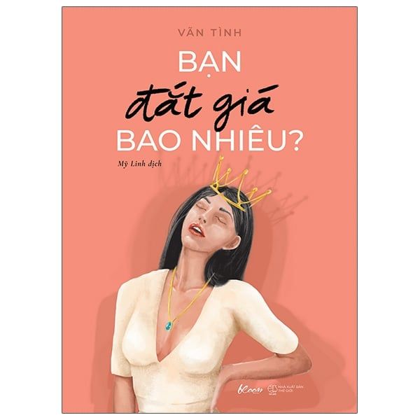  Bạn Đắt Giá Bao Nhiêu? - Vãn Tình 