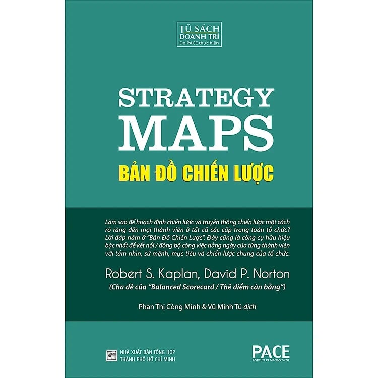 Bản Đồ Chiến Lược - Strategy Maps - Robert S. Kaplan, David P. Norton