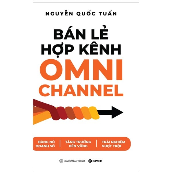 Bán Lẻ Hợp Kênh Omnichannel - Nguyễn Quốc Tuấn
