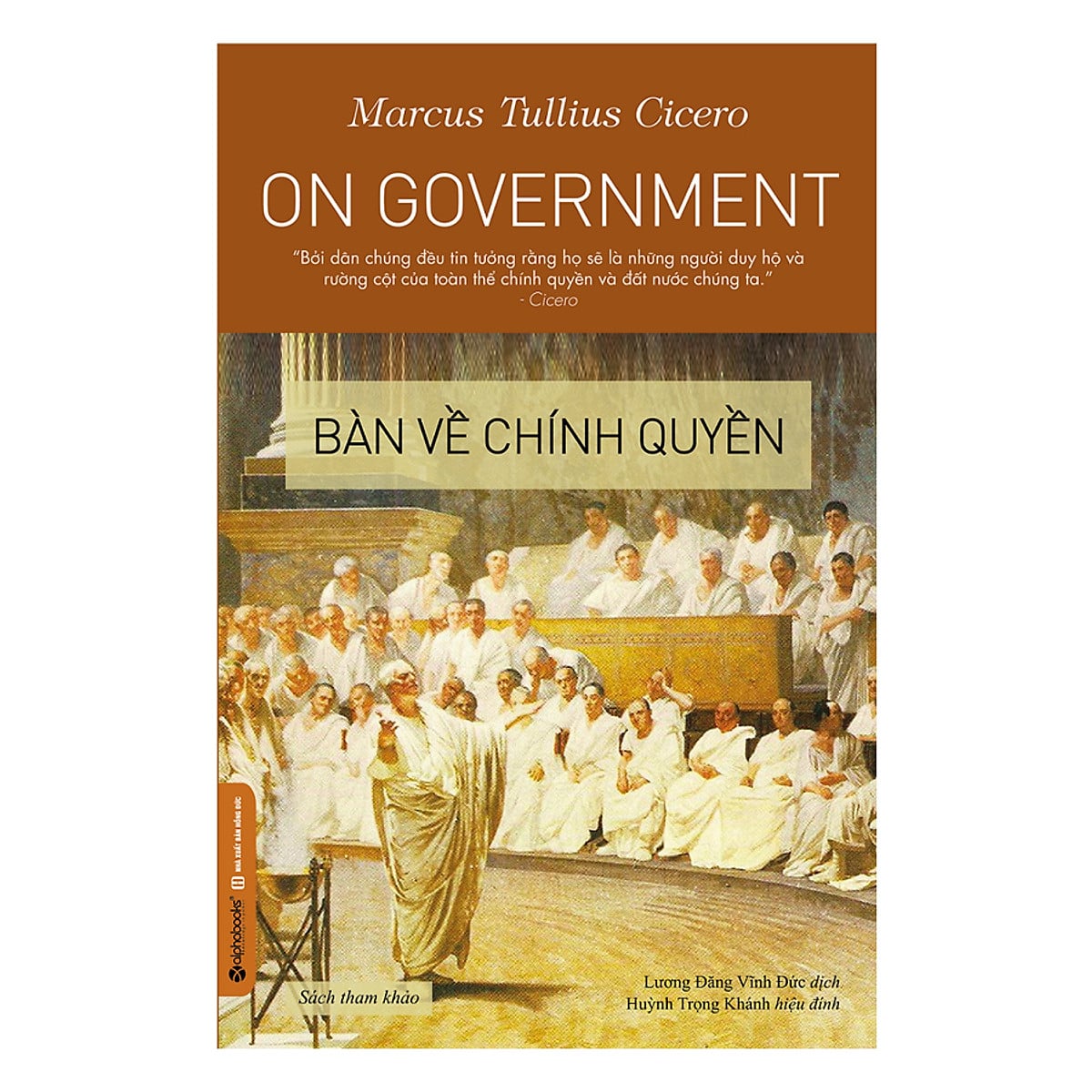 Bàn Về Chính Quyền - Marcus Tullius Cicero