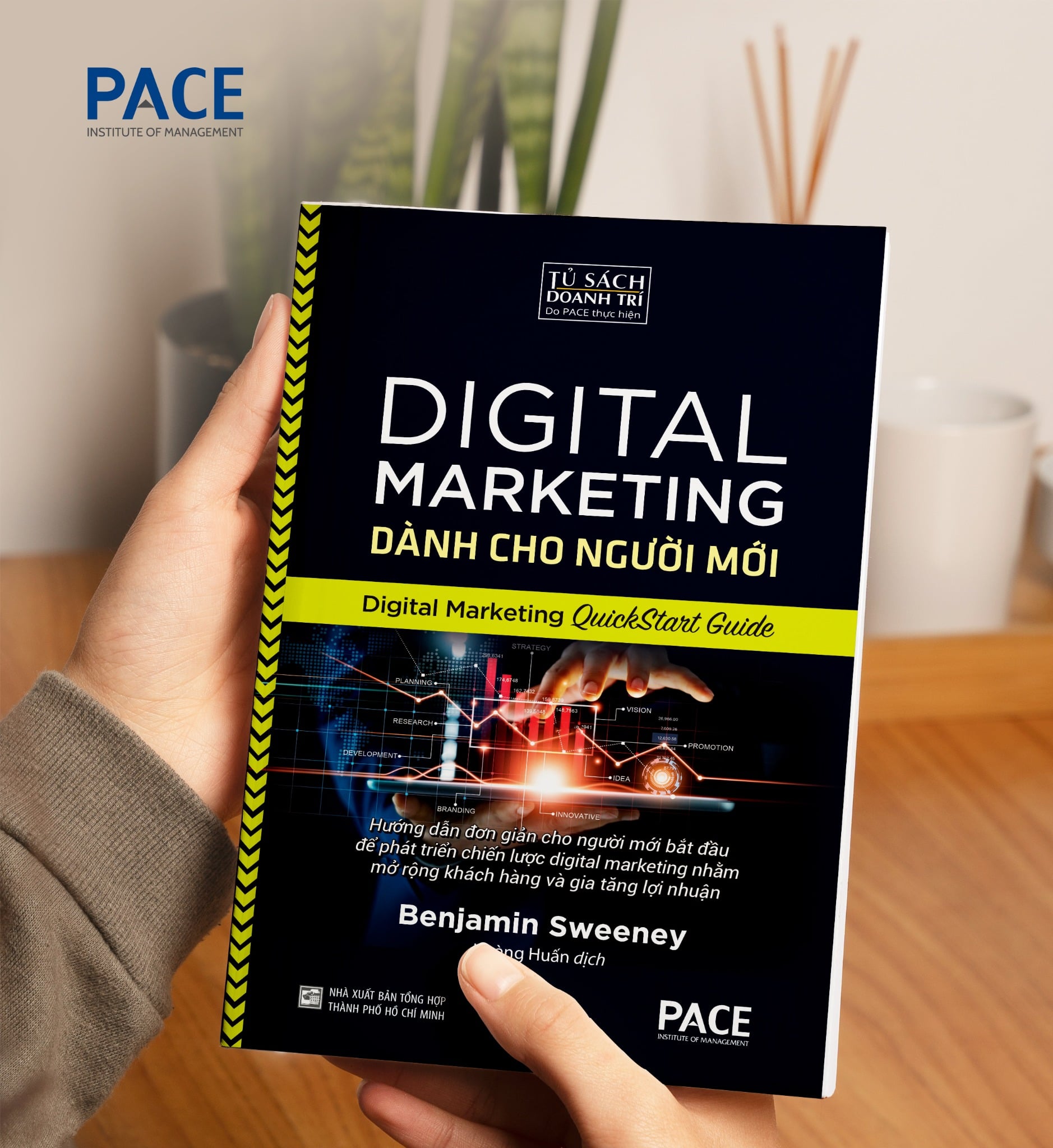 Digital Marketing Dành Cho Người Mới - Digital Marketing QuickStart Guide - Benjamin Sweeney