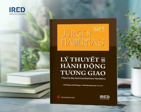  Lý Thuyết Về Hành Động Tương Giao - Theorie Des Kommunikativen Handelns -  Jürgen Habermas 