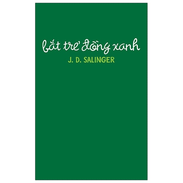 Bắt trẻ đồng xanh - J.D.Salinger