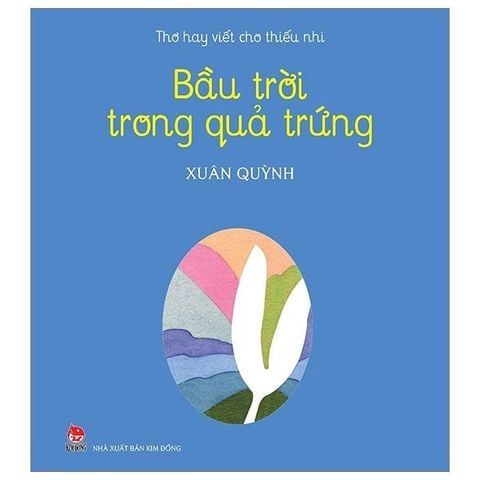  Combo 2 Quyển Thơ Hay Viết Cho Thiếu Nhi ( Góc Sân Và Khoảng Trời + Bầu Trời Trong Quả Trứng ) - Trần Đăng Khoa, Xuân Quỳnh 