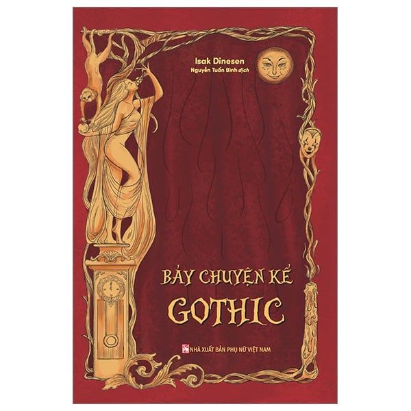  Bảy Chuyện Kể Gothic - Isak Dinesen 