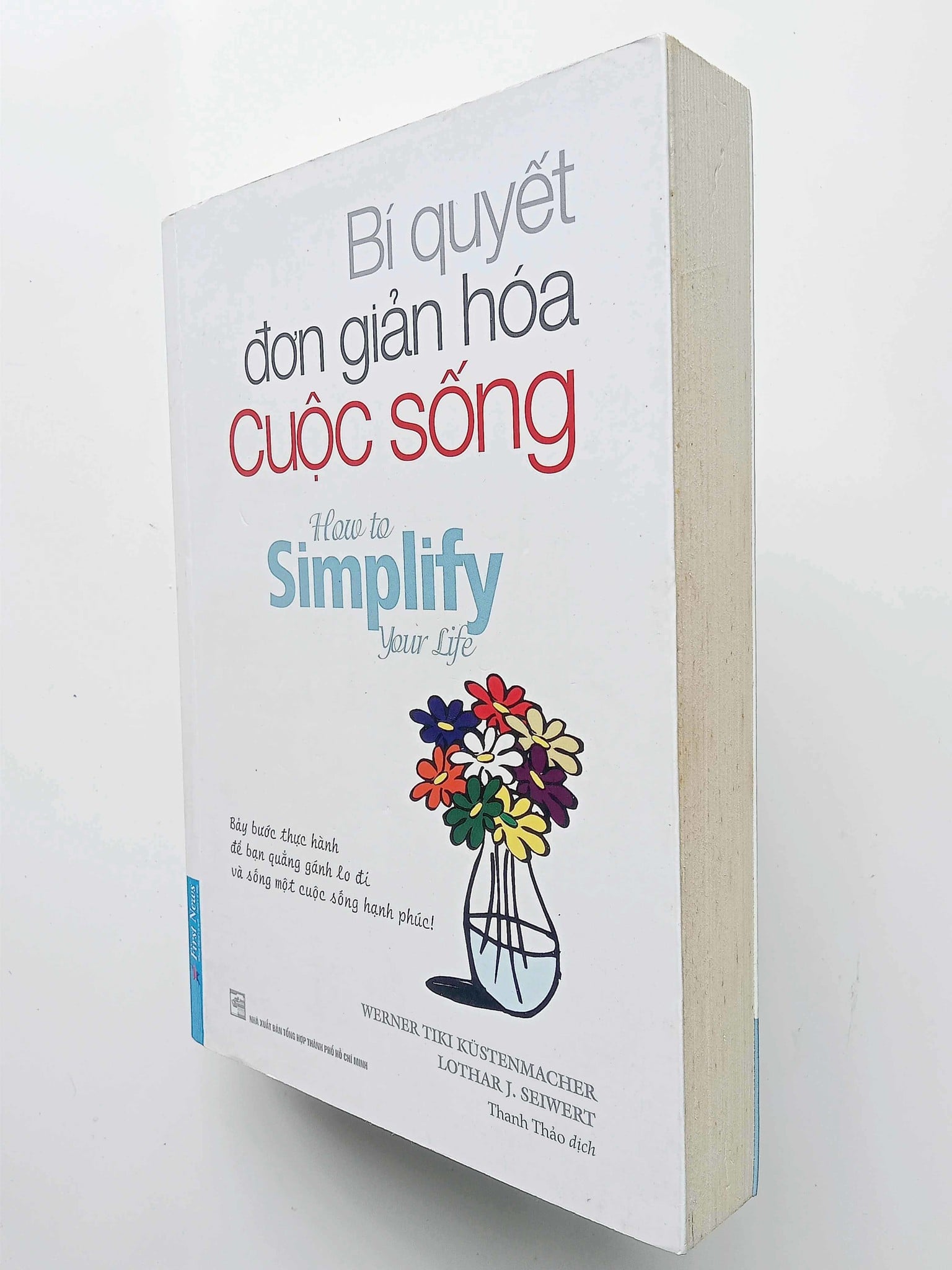 { Trưng Bày } Bí Quyết Đơn Giản Hóa Cuộc Sống (108) - Werner Tiki Kustenmacher, Lothar J Seiwert