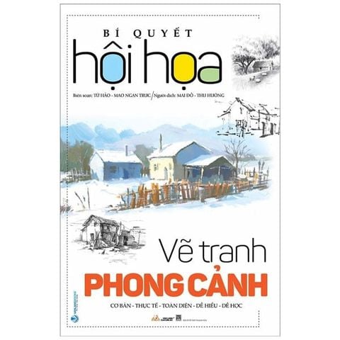  Combo 4 Quyển Bí Quyết Hội Họa (Phác Họa Tĩnh Vật + Luyện Vẽ Hình Khối + Vẽ Tranh Phong Cảnh + Ký Họa Chân Dung) 