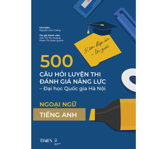  Combo 3 Quyển 500 Câu Hỏi Luyện Thi Đánh Giá Năng Lực - Đại Học Quốc Gia Hà Nội (Tư Duy Định Tính Văn Học - Ngôn Ngữ + Ngoại Ngữ - Tiếng Anh + Tư Duy Định Lượng Toán Học Và Xử Lí Số Liệu) 
