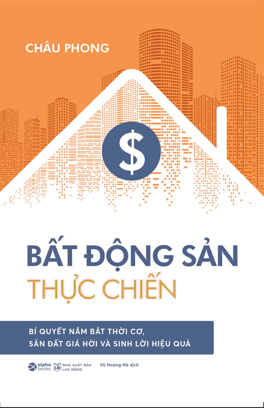 Bất Động Sản Thực Chiến - Châu Phong