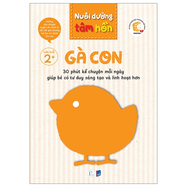 Bộ Sách Nuôi Dưỡng Tâm Hồn - Gà Con - Lứa Tuổi 2+ (Bộ 6 Tập) - Viện Giáo Dục Shichida Việt Nam