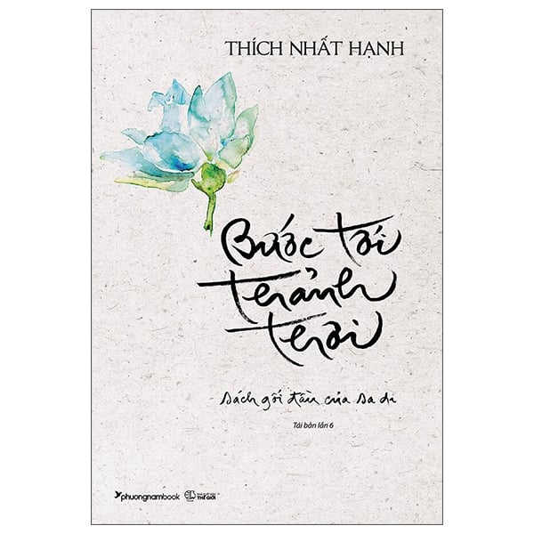 Bước Tới Thảnh Thơi - Thích Nhất Hạnh