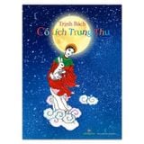  Cổ Tích Trung Thu - Trịnh Bách 